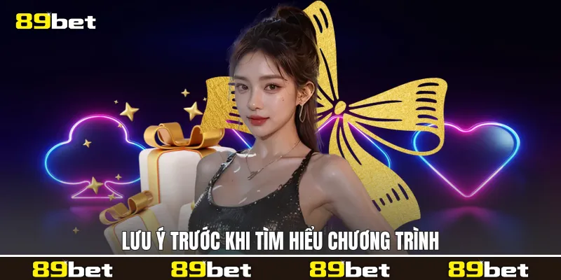 Lưu ý trước khi tìm hiểu chương trình