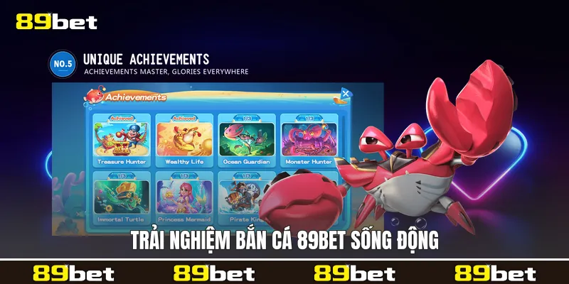 Trải nghiệm Bắn cá 89bet sống động